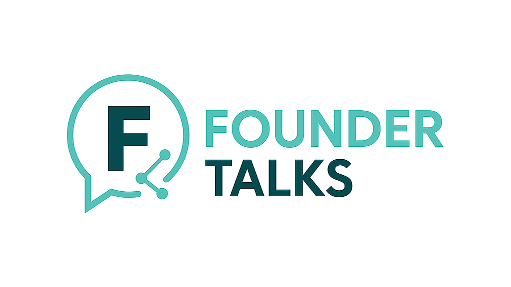 Founder Talks – Podcasts + Networking