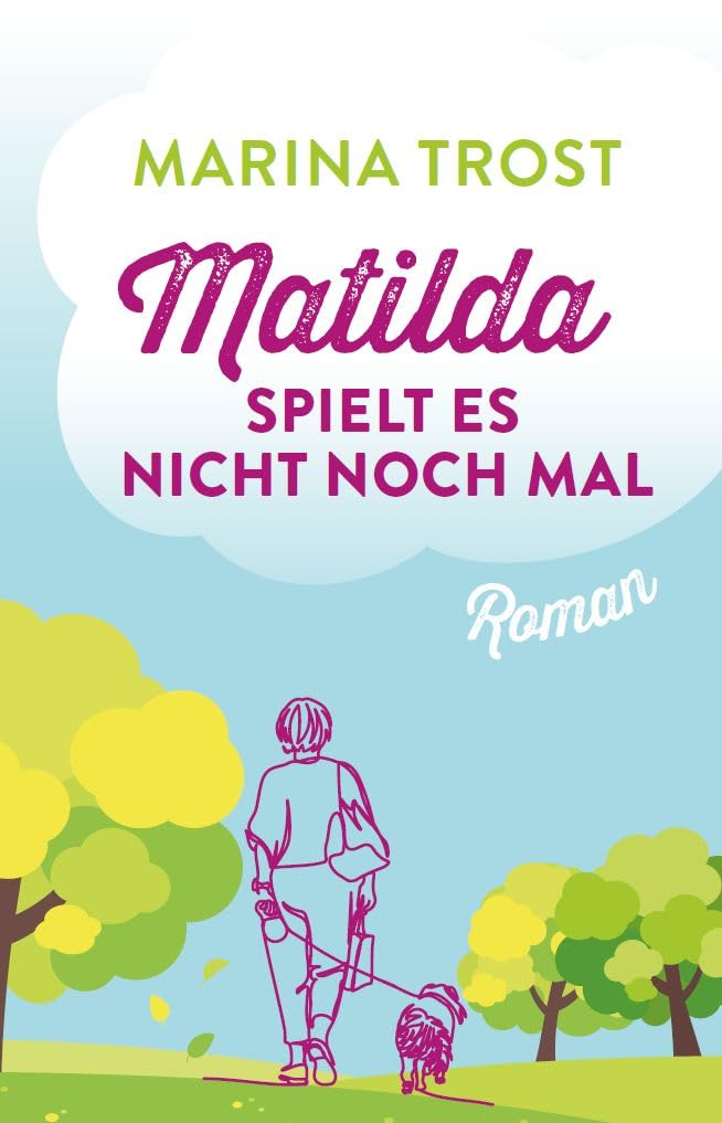 Matilda spielt es nicht noch mal - Roman-Cover