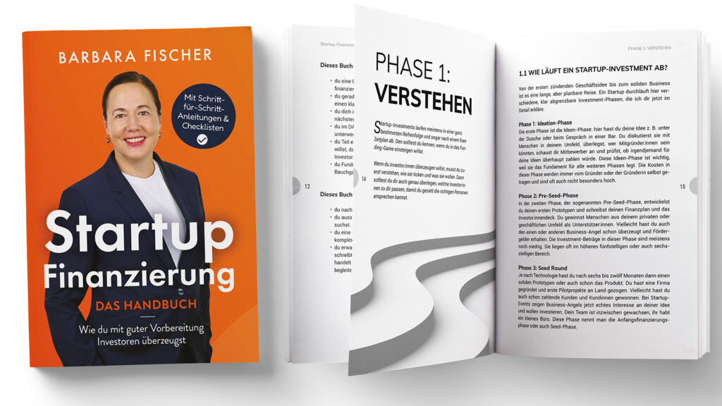 Barbara Fischers Buch „ Startup-Finanzierung “ mit geöffneten Innenseiten zum Kapitel „Phase 1: Verstehen“